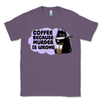 Lavender coffee because murder is wrong Classic Tee - MaliasSmallBusiness