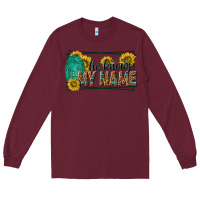 Burgundy he knows my name isaiah 43 1 Long Sleeve Tee - NancyCooperArtShop