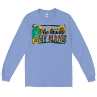 Colony Blue he knows my name isaiah 43 1 Long Sleeve Tee - NancyCooperArtShop