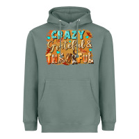Crazy Grateful And Thankful Heavyweight Hoodie | Teevron