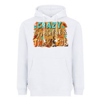 White Crazy grateful and thankful Heavyweight Hoodie - NancyCooperArtShop