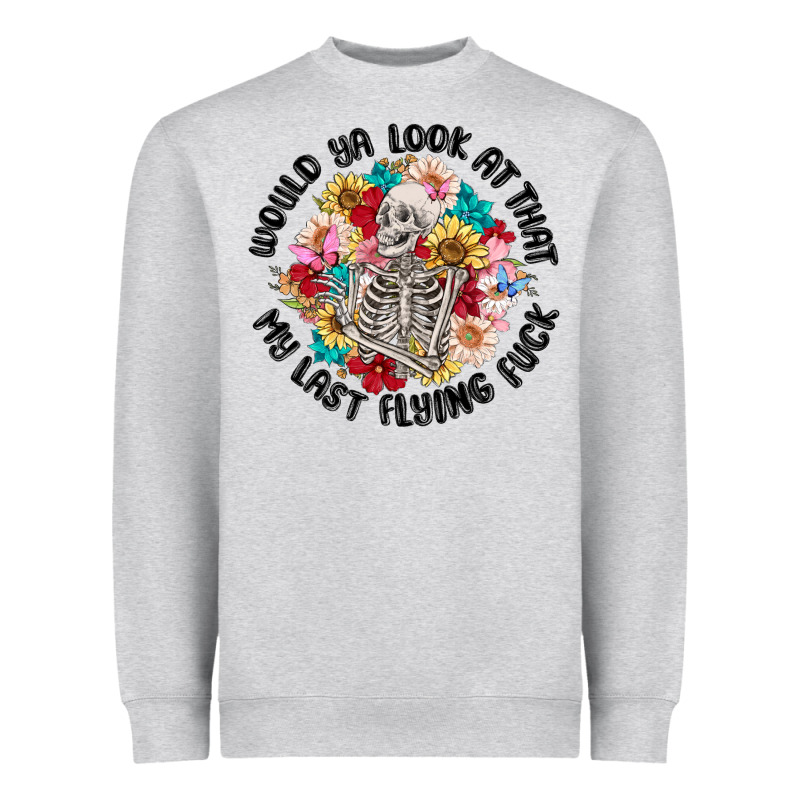 Would Ya Look At That My Last Flying Fuck Heavyweight Sweatshirt by MaliasSmallBusiness | Teevron