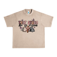 French Oak true story he is risen Urban Heavy Tee - MaliasSmallBusiness