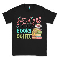 Black just a girl who loves books and coffee Classic Tee - MaliasSmallBusiness