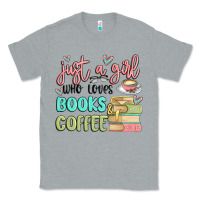 Heather Grey just a girl who loves books and coffee Classic Tee - MaliasSmallBusiness