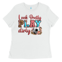 White look pretty play dirty soccer Ladies Tee - HRA Design Shop