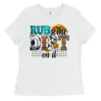 White rub some dirt on it soccer Ladies Tee - HRA Design Shop