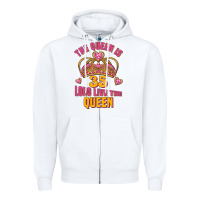 White the queen is 35 long live the queen Zipper Hoodie - Jasminsmagicworld