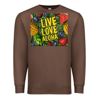 Chestnut live love aloha Premium Sweatshirt - TumblerDesignByShophia
