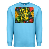 Ocean Blue live love aloha Premium Sweatshirt - TumblerDesignByShophia