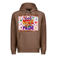 Chestnut don't hide your pride tumbler Premium Hoodie - JahusDesignShop