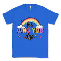 True Royal be who you are Classic Tee - MaliasSmallBusiness