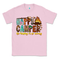 Bubblegum Pink Happy Camper Be Happy Or Go Away Classic Tee - CowhideDigitalArt