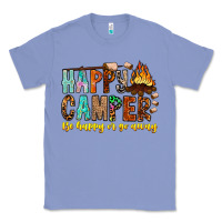 Colony Blue Happy Camper Be Happy Or Go Away Classic Tee - CowhideDigitalArt