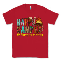 Red Happy Camper Be Happy Or Go Away Classic Tee - CowhideDigitalArt