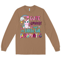 Toasted Coconut cute smart and a little bit dramatic with unicorn Long Sleeve Tee - NancyCooperArtShop