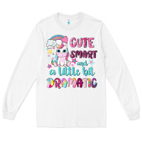 White cute smart and a little bit dramatic with unicorn Long Sleeve Tee - NancyCooperArtShop