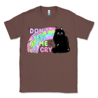 Chestnut dont yell at me ill cry Classic Tee - MaliasSmallBusiness