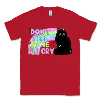 Red dont yell at me ill cry Classic Tee - MaliasSmallBusiness