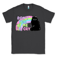 Smoke dont yell at me ill cry Classic Tee - MaliasSmallBusiness