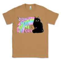 Toasted Coconut dont yell at me ill cry Classic Tee - MaliasSmallBusiness