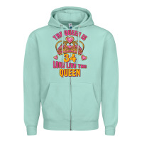 Seafoam the queen is 34 long live the queen Zipper Hoodie - Jasminsmagicworld