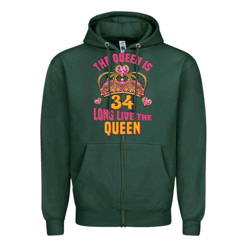 The Queen Is 34 Long Live The Queen Zipper Hoodie by Jasminsmagicworld | Teevron