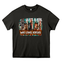 Asphalt just a girl who loves horses Heavy Core Tee - CowhideDigitalArt