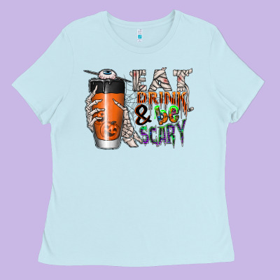 Eat Drink Be Scary Ladies Tee Designed By Cowhidedigitalart