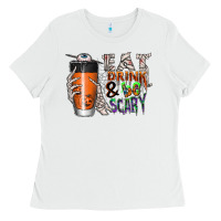 White Eat drink be scary Ladies Tee - CowhideDigitalArt