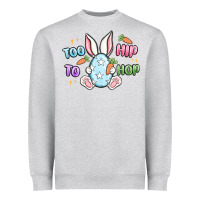 Heather Grey too hip to hop easter Heavyweight Sweatshirt - MaliasSmallBusiness