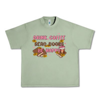 Oil Green drink coffee read books be happy Urban Heavy Tee - MaliasSmallBusiness