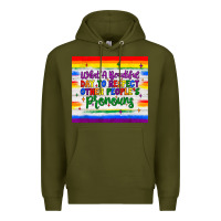 Army Green what a beautiful day to respect other people's pronouns  tumbler Premium Hoodie - JahusDesignShop