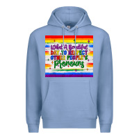 Colony Blue what a beautiful day to respect other people's pronouns  tumbler Premium Hoodie - JahusDesignShop