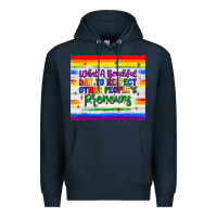 Navy what a beautiful day to respect other people's pronouns  tumbler Premium Hoodie - JahusDesignShop