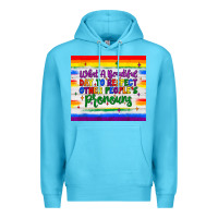 Ocean Blue what a beautiful day to respect other people's pronouns  tumbler Premium Hoodie - JahusDesignShop