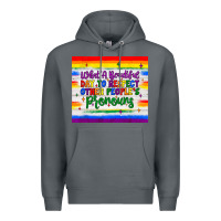 Rock what a beautiful day to respect other people's pronouns  tumbler Premium Hoodie - JahusDesignShop