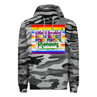 Slate Camo what a beautiful day to respect other people's pronouns  tumbler Premium Hoodie - JahusDesignShop