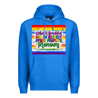 True Royal what a beautiful day to respect other people's pronouns  tumbler Premium Hoodie - JahusDesignShop