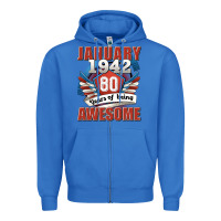 True Royal january 1942 80 years of being awesome Zipper Hoodie - Jasminsmagicworld
