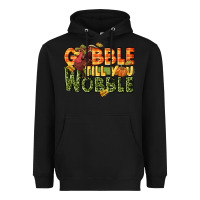 Black Gobble till you wobble turkey thanksgiving Heavyweight Hoodie - NancyCooperArtShop