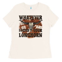 Bone longhorn bullskull whatever lossos your longhorn Ladies Tee - JahusDesignShop