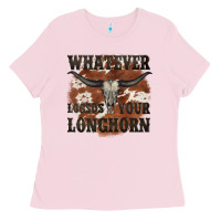 Bubblegum Pink longhorn bullskull whatever lossos your longhorn Ladies Tee - JahusDesignShop