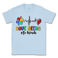 Dusty Blue love needs no words Classic Tee - MaliasSmallBusiness