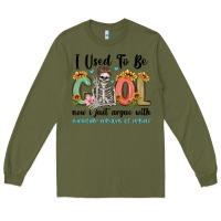 Army Green i used to be cool now i just argue with miniature Long Sleeve Tee - MaliasSmallBusiness