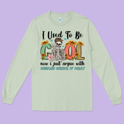 I Used To Be Cool Now I Just Argue With Miniature Long Sleeve Tee Designed By Maliassmallbusiness