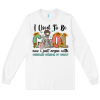 White i used to be cool now i just argue with miniature Long Sleeve Tee - MaliasSmallBusiness