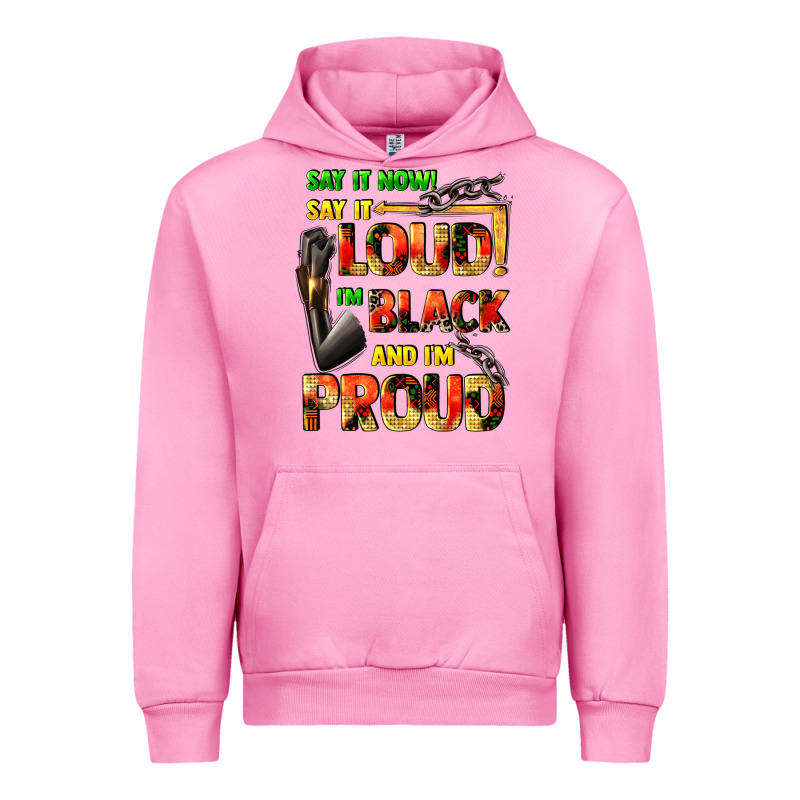 Say It Now! Say It Loud! I'm Black And I'm Proud Urban Hoodie by FaDigitalArtStudio | Teevron