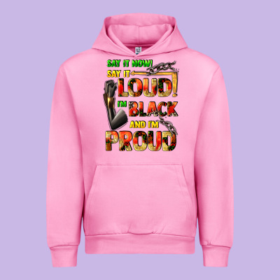 Say It Now! Say It Loud! I'm Black And I'm Proud Urban Hoodie Designed By Fadigitalartstudio