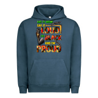 Pigment Midnight Navy Say it now! say it loud! i'm black and i'm proud Urban Hoodie - FaDigitalArtStudio